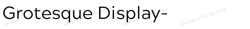 Grotesque Display字体转换